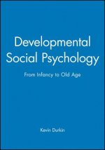 Developmental Social Psychology - from Infancy to Old Age