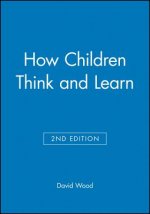 How Children Think and Learn 2e