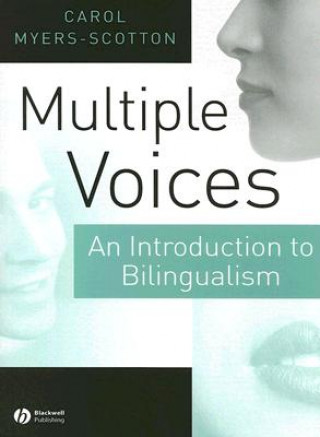 Multiple Voices - An Introduction to Bilingualism