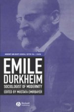 Emile Durkheim - Sociologist of Modernity