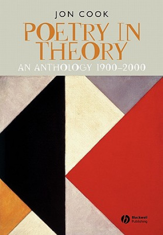 Poetry in Theory - An Anthology 1900-2000