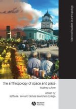 Anthropology of Space and Place - Locating Culture