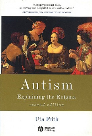 Autism - Explaining the Enigma 2e