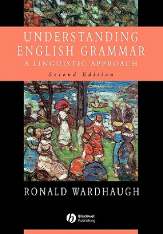 Understanding English Grammar - A Linguistic Approach 2e