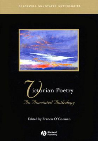 Victorian Poetry - An Annotated Anthology