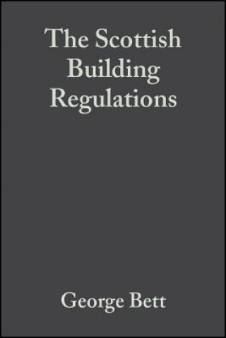 Scottish Building Regulations: Explained and Illustrated 3e
