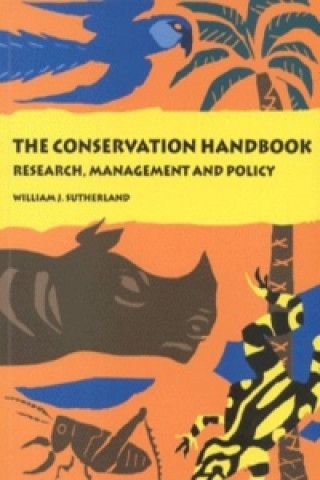 Conservation Handbook - Research, Management and Policy