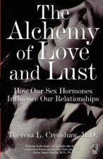 Alchemy of Love and Lust