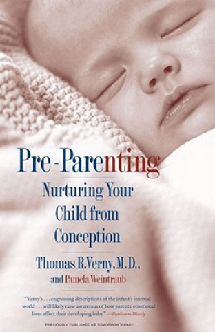 Pre Parenting: Nurturing Your Child from Conception