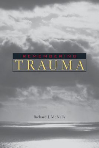 Remembering Trauma