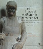 The Image of the Black in Western Art: Volume II From the Early Christian Era to the 