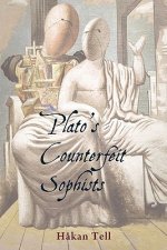 Plato's Counterfeit Sophists