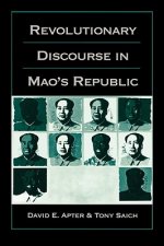 Revolutionary Discourse in Mao's Republic