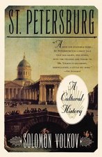 St Petersburg: a Cultural History