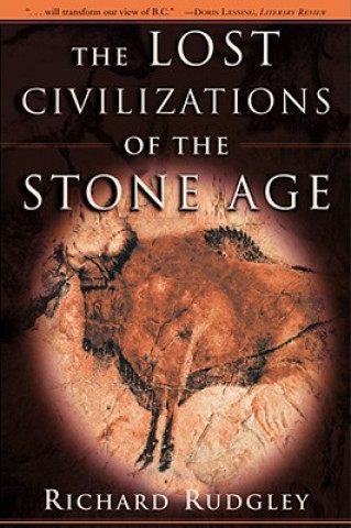 Lost Civilizations of the Stone Age