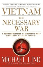 Vietnam: The Necessary War