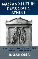 Mass and Elite in Democratic Athens