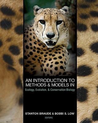 Introduction to Methods and Models in Ecology, Evolution, and Conservation Biology
