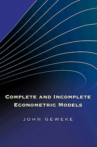 Complete and Incomplete Econometric Models