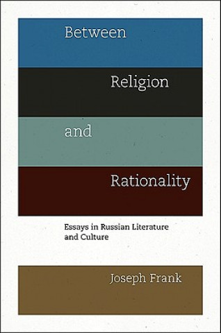 Between Religion and Rationality (Joseph Frank)(Puha kötésű)