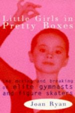 Little Girls in Pretty Boxes