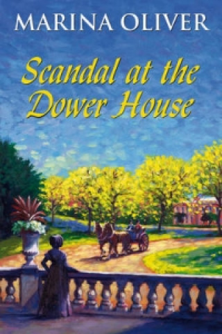 Scandal at the Dower House