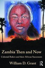 Zambia Then And Now