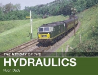 Heyday of the Hydraulics