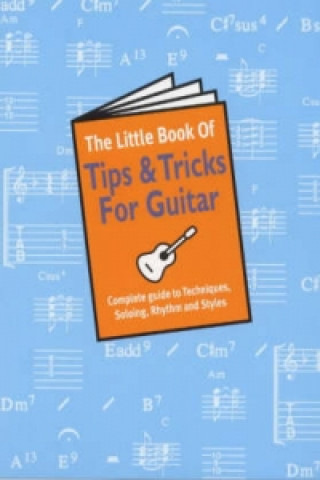 Little Book Of Tips And Tricks For Guitar