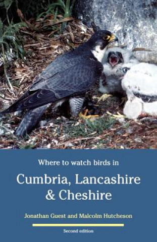 Where to Watch Birds in Cumbria, Lancashire & Cheshire