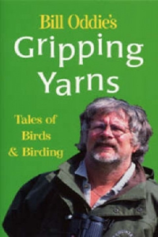Bill Oddie's Gripping Yarns