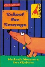 School for Sausage
