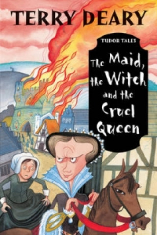 Maid, the Witch and the Cruel Queen
