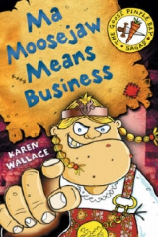 Ma Moosejaw Means Business