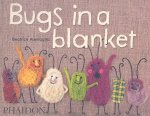 Alemagna, Beatrice, Bugs in a Blanket (EN)