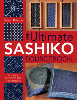 Ultimate Sashiko Sourcebook