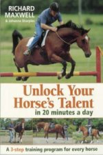Unlock Your Horse's Talent in 20 Minutes a Day
