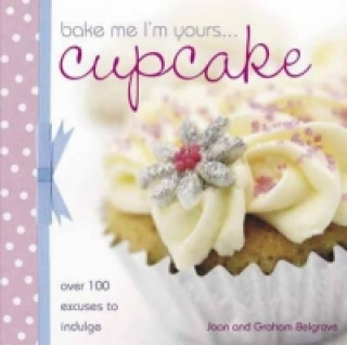 Bake Me I'm Yours...Cupcake