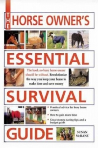 Horse Owner's Essential Survival Guide