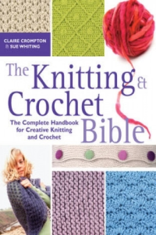 Knitting and Crochet Bible