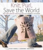 Knit, Purl, Save the World