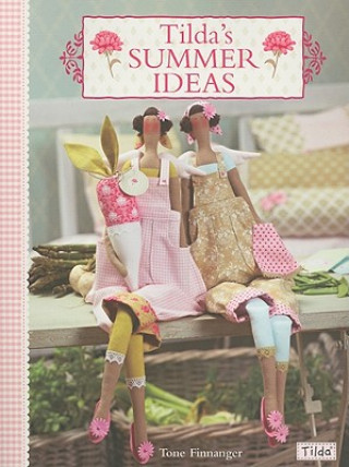 Tilda's Summer Ideas (Tone Finnanger)(Brožovaná)
