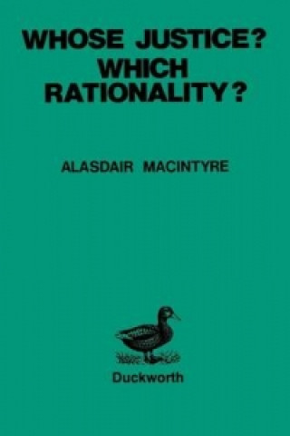 Whose Justice? - Which Rationality?