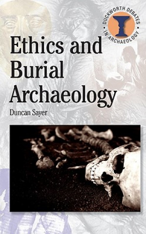 Ethics and Burial Archaeology