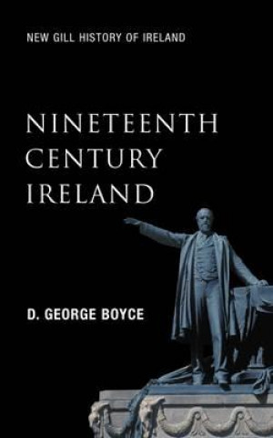 New Gill History of Ireland: Nineteenth-Century Ireland