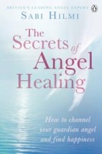 Secrets of Angel Healing