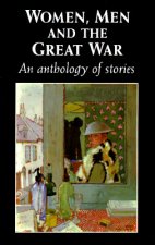 Women, Men and the Great War