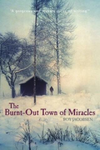 Burnt-out Town of Miracles