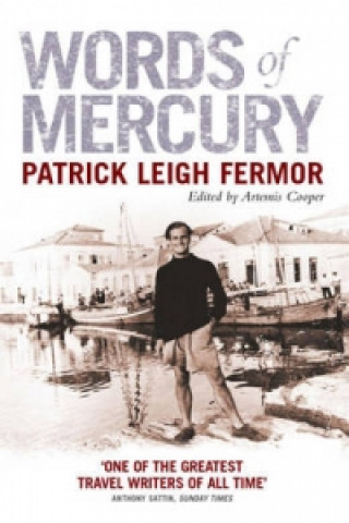 Words of Mercury (Patrick Leigh Fermor)(Miękka)