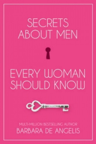 Secrets About Men Every Woman Should Know